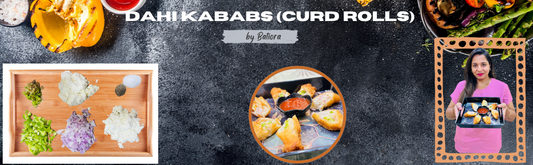 🧆 Dahi Kababs (Curd Rolls)